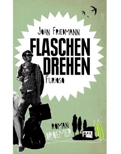 Flaschendrehen furioso Roman