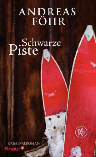 Schwarze Piste Kriminalroman