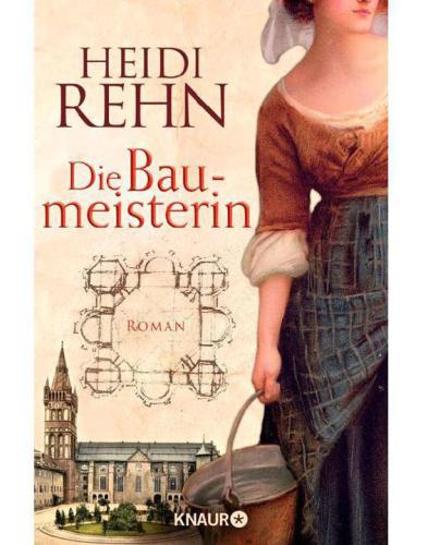 Die Liebe der Baumeisterin Roman