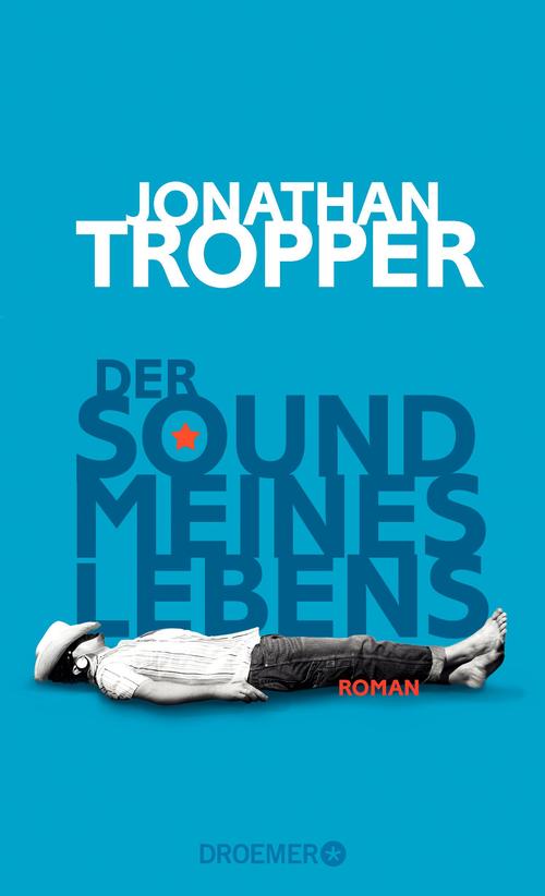 Der Sound meines Lebens Roman