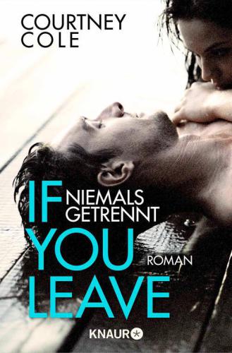 If you leave - Niemals getrennt Roman