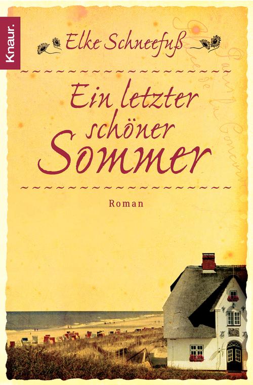 Ein letzter schöner Sommer Roman