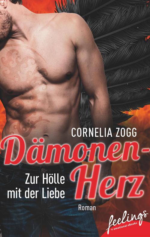 Dämonenherz - Zur Hölle mit der Liebe Roman