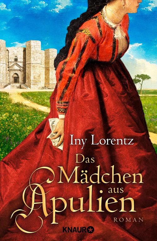 Das Mädchen aus Apulien Roman