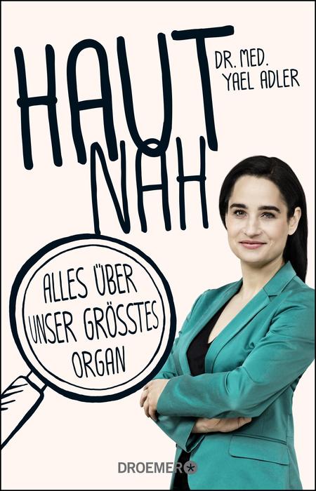 Haut nah Alles über unser größtes Organ