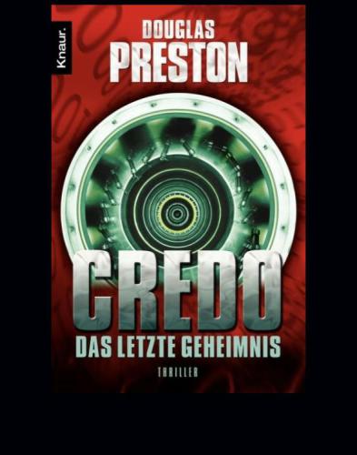 Credo. Das letzte Geheimnis Thriller