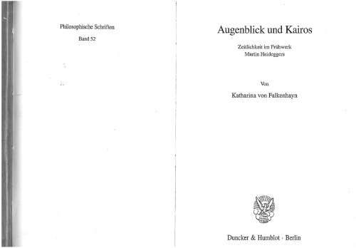 Augenblick und Kairos : Zeitlichkeit im Frühwerk Martin Heideggers