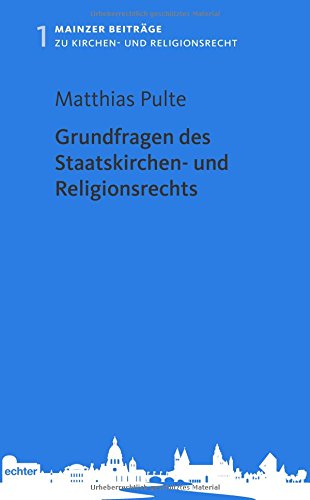 Grundfragen des Staatskirchen- und Religionsrechts