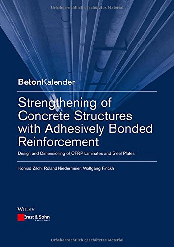 Strengthening of Concrete Structures with Adhesive Bonded Reinforcement