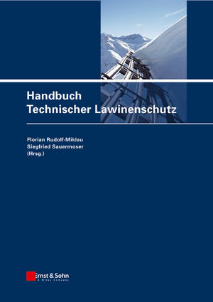 Handbuch technischer lawinenschutz.