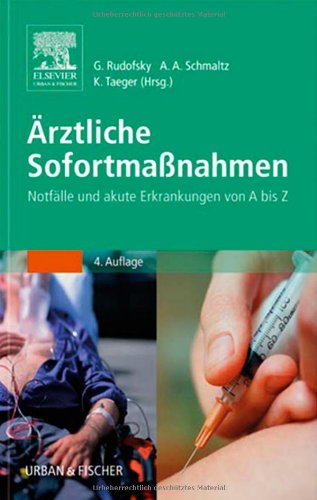 Ärztliche Sofortmaßnahmen Notfälle und akute Erkrankungen