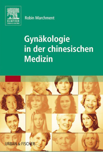 Gyn�kologie in Der Chinesischen Medizin