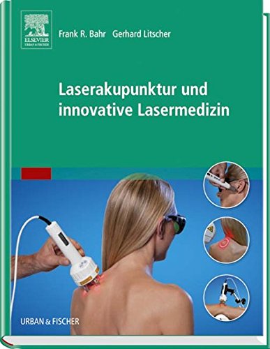 Laserakupunktur Und Innovative Lasermedizin