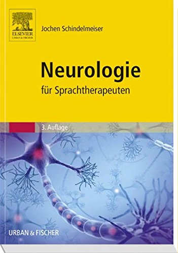 Neurologie F�r Sprachtherapeuten