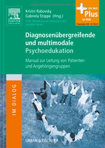 Diagnosenübergreifende und multimodale Psychoedukation Buch.