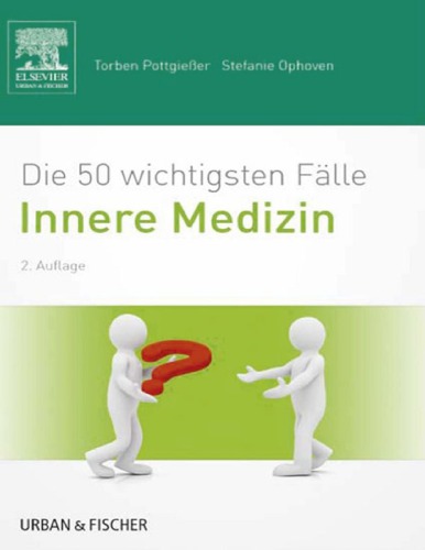 Die 50 Wichtigsten F Lle Innere Medizin Die 50 Wichtigsten F Lle Innere Medizin Die 50 Wichtigsten F Lle Innere Medizin Die 50 Wichtigsten F Lle Innere Medizin Die 50 Wichtigst