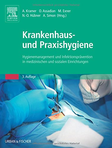 Krankenhaus- Und Praxishygiene