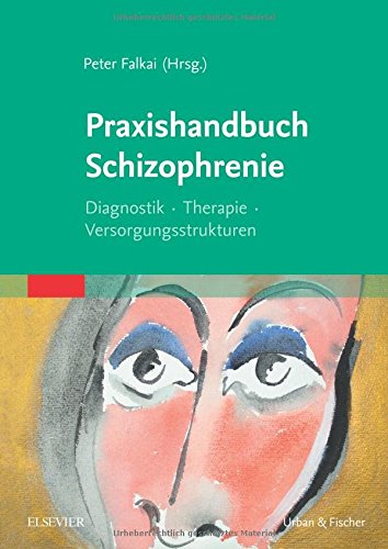 Praxishandbuch Schizophrenie