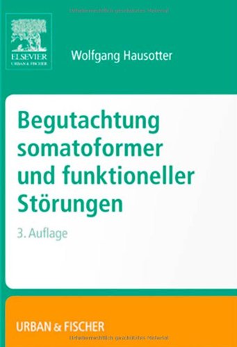 Begutachtung Somatoformer Und Funktioneller St Rungen Begutachtung Somatoformer Und Funktioneller St Rungen Begutachtung Somatoformer Und Funktioneller St Rungen Begutachtung Somatoformer Und Funktioneller St Rungen Begutachtung SOM