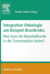 Integrative Onkologie Am Beispiel Brustkrebs