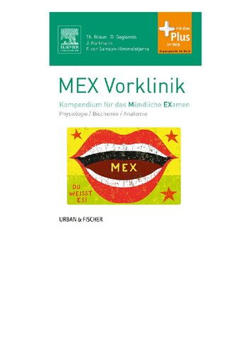 MEX Vorklinik : Kompendium für das Mündliche Examen ; Physiologie, Biochemie, Anatomie