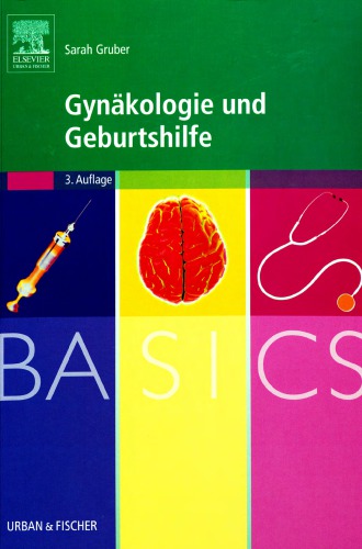 Basics Gynäkologie und Geburtshilfe