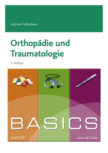 Basics Orthopädie und Traumatologie