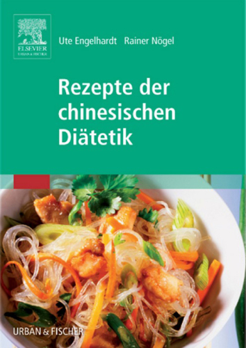 Rezepte der chinesischen Diätetik - Studienausgabe