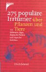 275 Populäre Irrtümer über Pflanzen Und Tiere