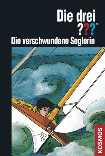 Die drei ???, Die verschwundene Seglerin