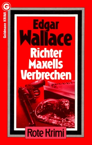 Richter Maxells Verbrechen