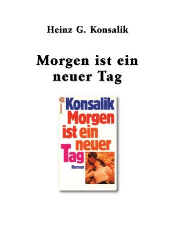Morgen ist ein neuer Tag