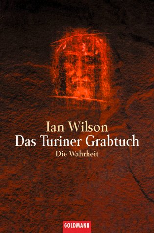 Das Turiner Grabtuch (Die Wahrheit)