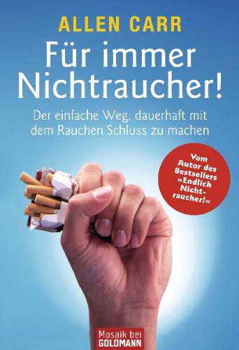 Für immer Nichtraucher!