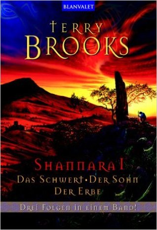 Shannara I - Das Schwert / Der Sohn / Der Erbe