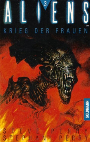 Aliens 3. Der Krieg der Frauen