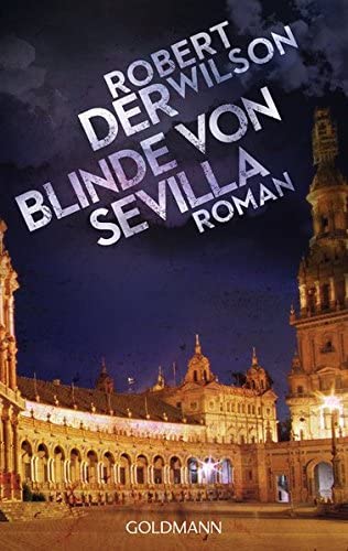 Der Blinde von Sevilla: Javier Falc&oacute;n 1 - Roman