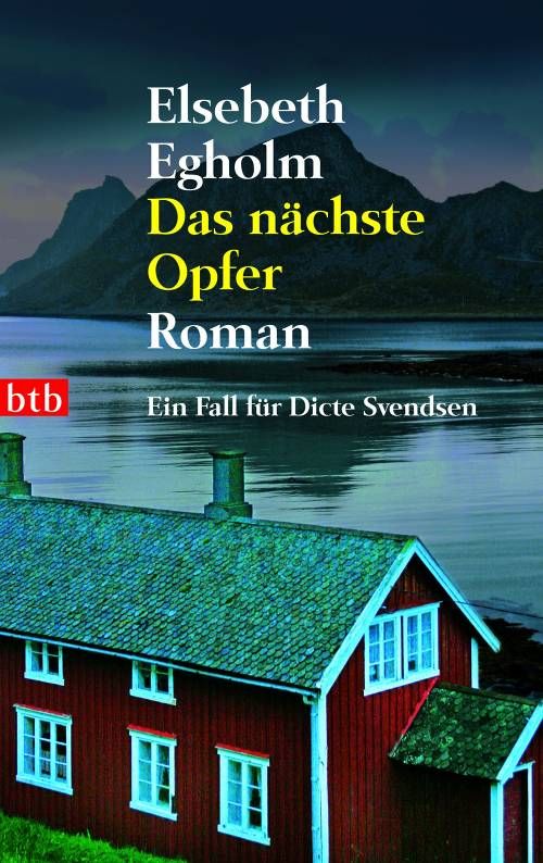 Das nächste Opfer : ein Fall für Dicte Svendsen