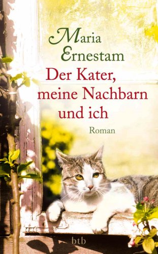 Der Kater, meine Nachbarn und ich