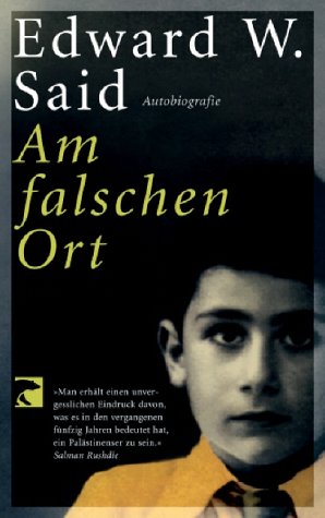 Am falschen Ort. Autobiografie.