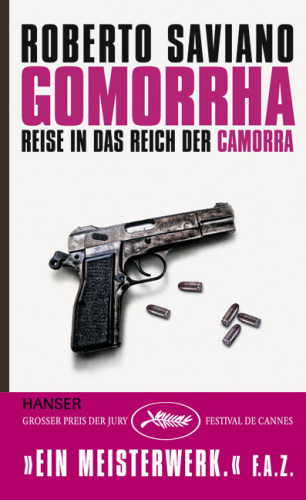 Gomorrha. Reise in das Reich der Camorra.