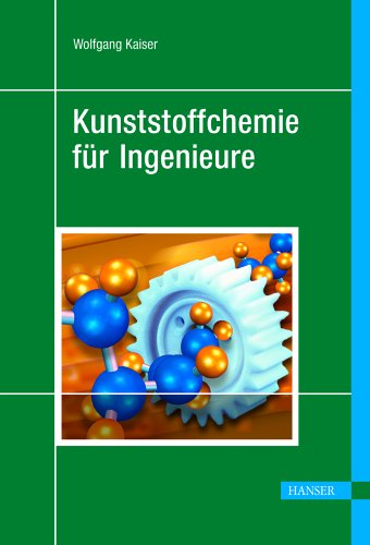 Kunststoffchemie für Ingenieure