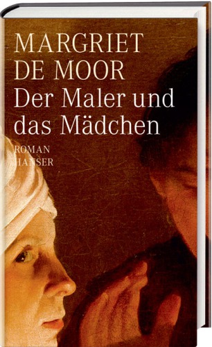 Der Maler und das Mädchen Roman