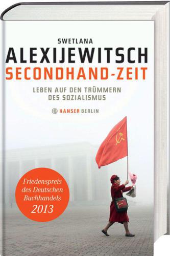 Secondhand-Zeit Leben auf den Trümmern des Sozialismus