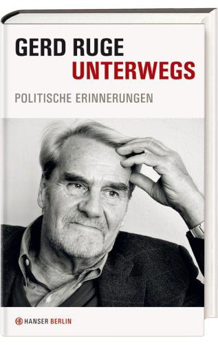 Unterwegs : politische Erinnerungen.