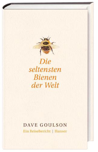 Die seltensten Bienen der Welt. Ein Reisebericht