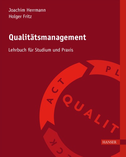 Qualitätsmanagement Lehrbuch für Studium und Praxis