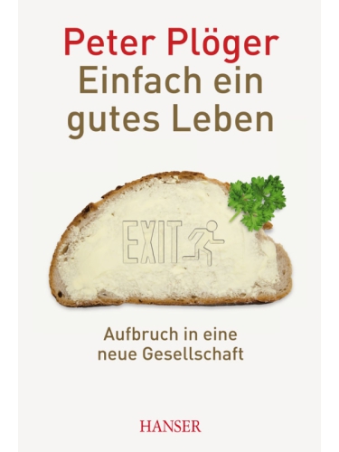 Einfach ein gutes Leben