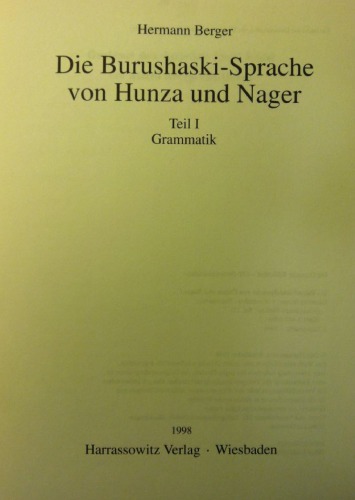 Die Burushaski Sprache Von Hunza Und Nager (Neuindische Studien)