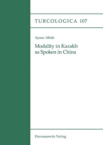 Modality in Kazakh as Spoken in China